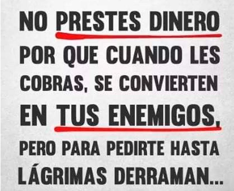 VIVIENDO CON SENTIDO | ¿POR QUÉ NO PRESTO DINERO? - *El que presta dinero se convierte en esclavo del deudor* No presto dinero. ¿Por qué? Porque aprendí, con cicatrices que no se borran, que el dinero tiene la capacidad de corromper...