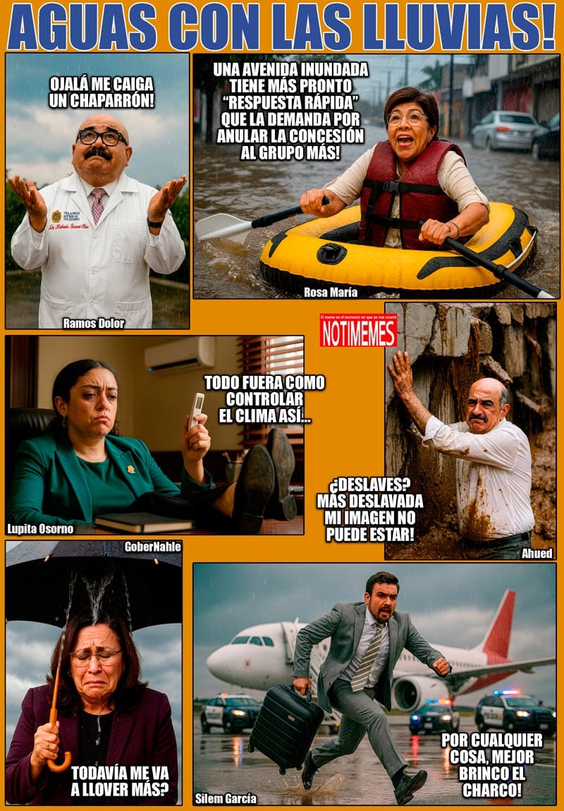 NOTI-MEME | - AGUAS CON LAS LLUVIAS!