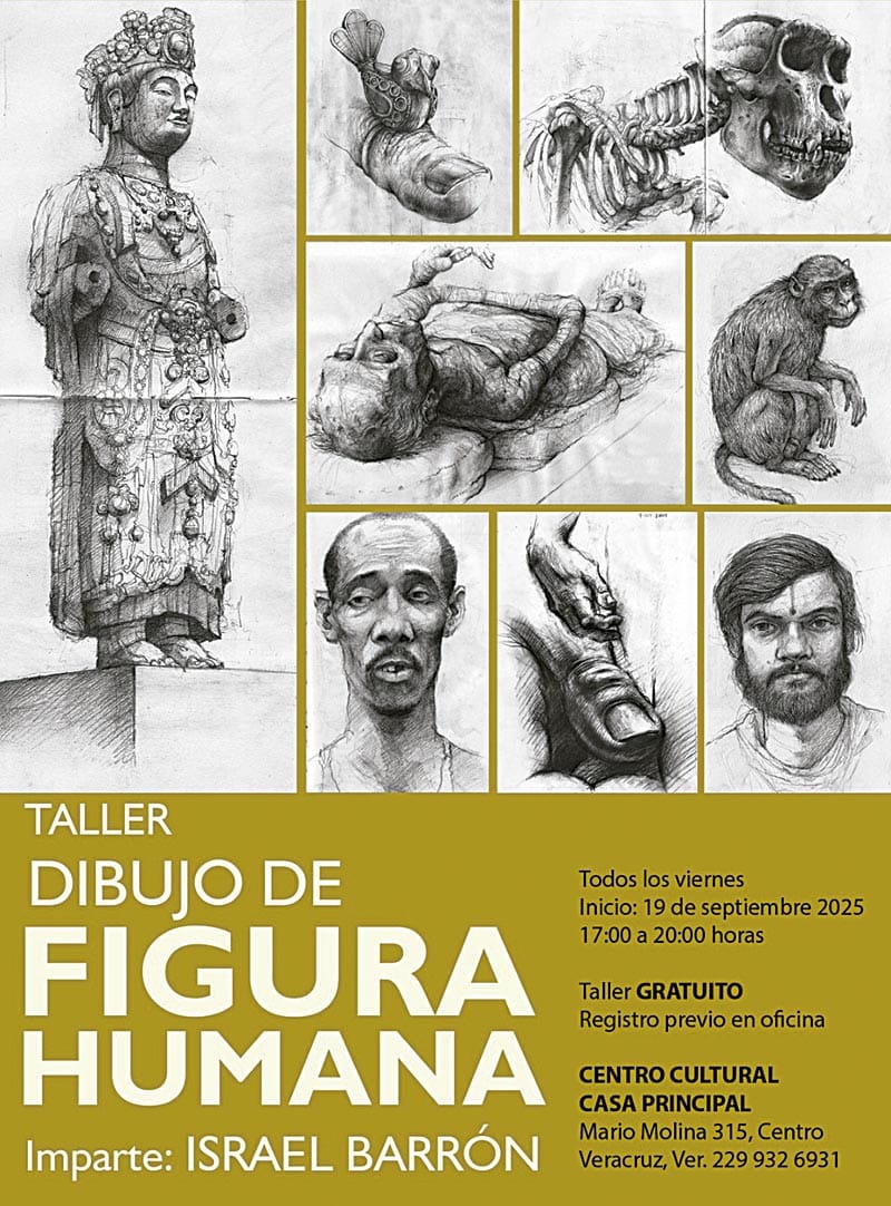 LA CARTELERA | BARRÓN EN CASA PRINCIPAL - A partir del 19 de septiembre de 2025, de 17:00 a 20:00 horas, agenda todos los viernes para asistir al Taller Dibujo de Figura Humana, que impartirá el maestro Israel Barrón...