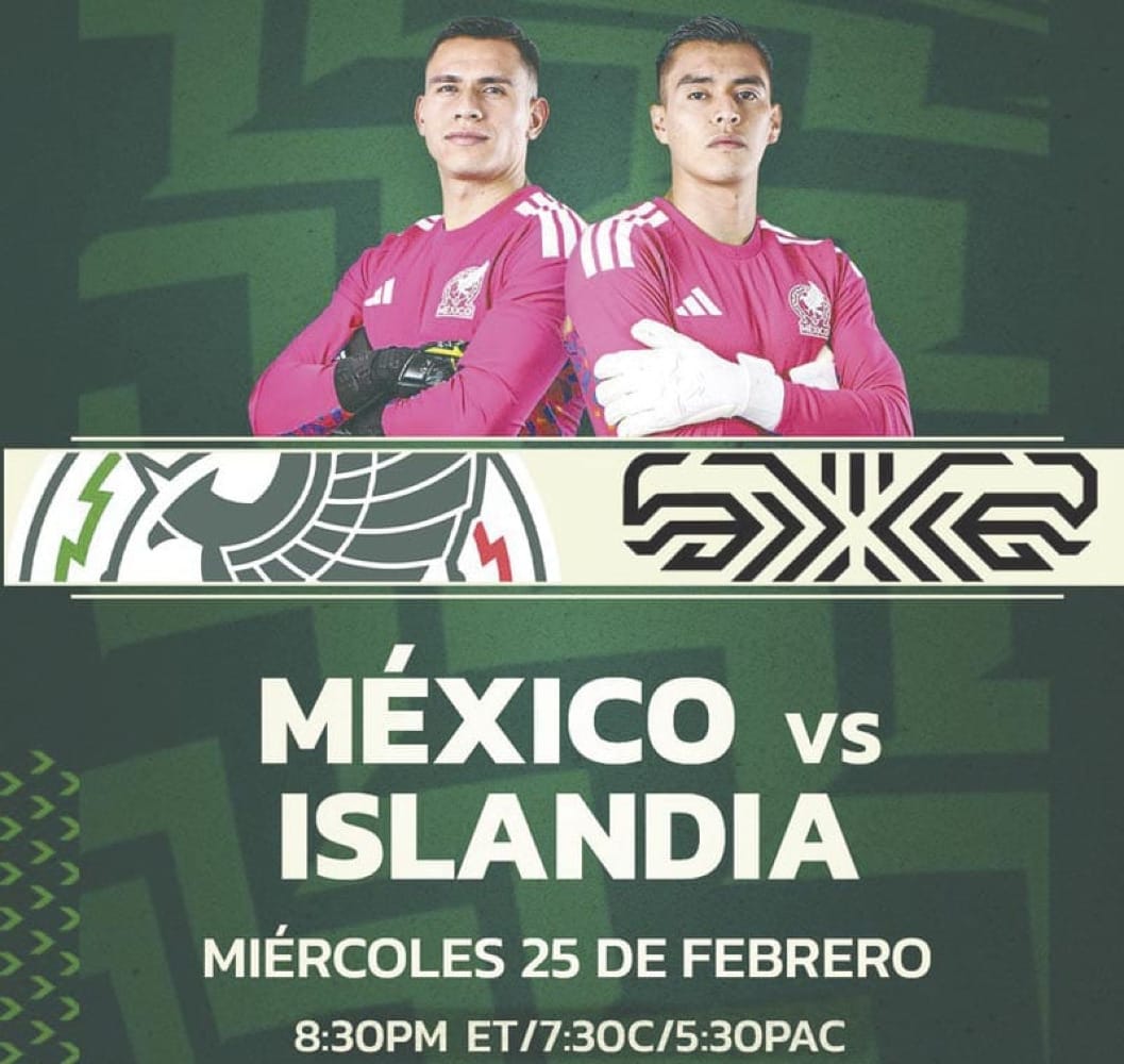 ¡SIN CAMBIO EL DUELO DE MÉXICO ANTE ISLANDIA!
