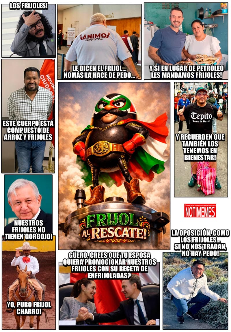 NOTI-MEME | - FRIJOL AL RESCATE!