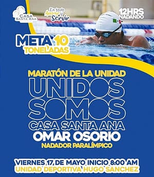 ¡ALISTAN MARATÓN DE LA UNIDAD! - *Nadador Paralímpico Omar Osorio realiza jornada con causa, para Casa Santa Ana