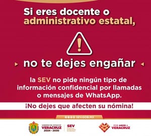 ¡LA SEV ALERTA A DOCENTES SOBRE FRAUDES CON MENSAJES DE WHATSAPP EN VERACRUZ!