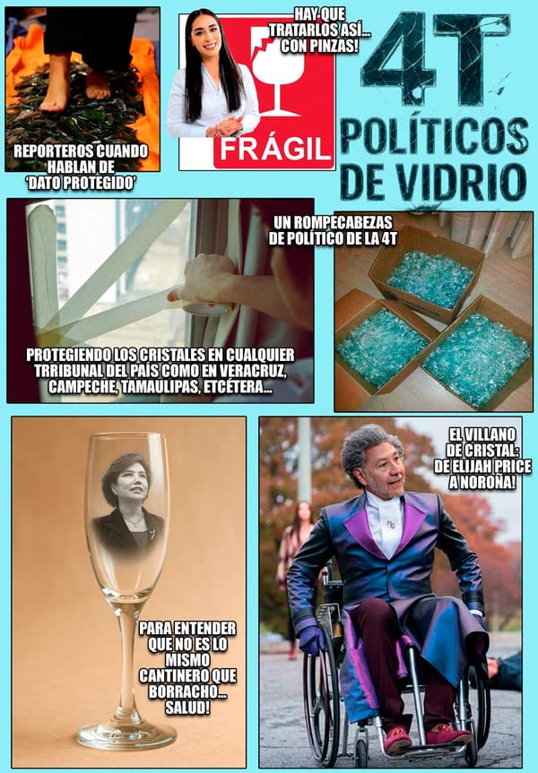 NOTI-MEME | - 4T POLÍTICOS DE VIDRIO