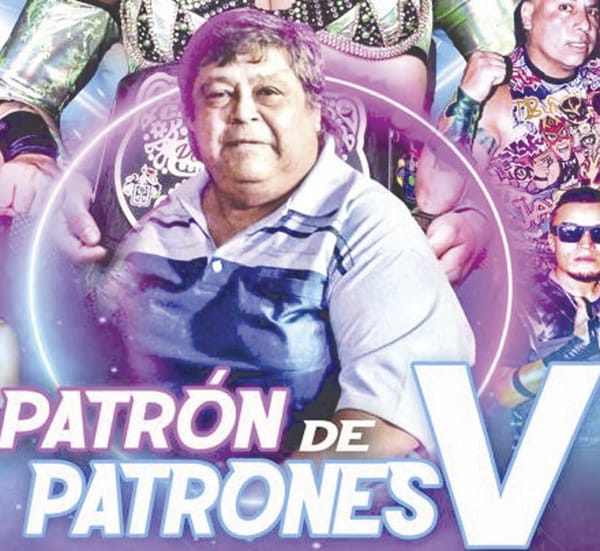 ¡GRAN CARTELERA PARA RECORDAR AL GRAN “PATRÓN DE PATRONES”!