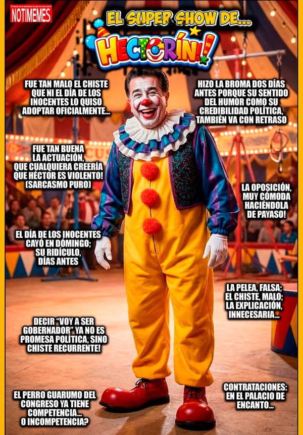 NOTI-MEME | - EL SUPER SHOW DE... HECTORÍN!