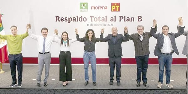 OTRA VEZ ¡MORENA, PT Y PVEM VAN CON EL ‘PLAN B’!